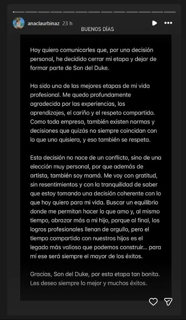 La cantante Ana Claudia Urbina anunció su salida de Son del Duke tras tomar una decisión personal. Aunque hizo referencia a normas y decisiones de la agrupación, aclaró que su partida no se debe a un conflicto y aseguró que ahora busca mayor equilibrio entre su carrera y su rol como mamá