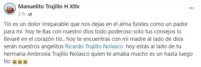 Mensaje de Manuel Trujillo, sobrino de uno de los fallecidos en la tragedia que cobró la vida de 9 integrantes de 'Antología del Folklore'/Foto: Facebook