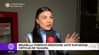 Brunella Torpoco responde ante supuestas críticas de Yahaira Plasencia