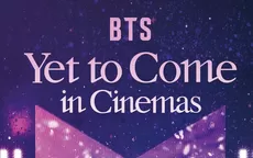 BTS: Inició la preventa de 'Yet to come in cinemas' en Lima y provincias - Noticias de provincia