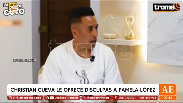 Las disculpas de Christian Cueva a Pamela López / Captura 