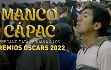 Cinta peruana "Manco Cápac" continúa en carrera por el Óscar - Noticias de manco-capac