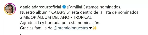 Este fue el mensaje en el que daniela Darcourt anunció su nominación en Premio Lo Nuestro/Foto: Instagram Este fue el mensaje en el que daniela Darcourt anunció su nominación en Premio Lo Nuestro/Foto: Instagram