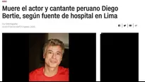  Diego Bertie: Así informó la prensa extrajera la muerte del actor peruano