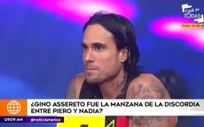EEG: ¿Gino Assereto fue la manzana de la discordia entre Piero y Nadia? - Noticias de natti natasha