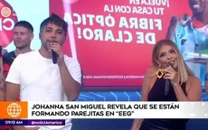EEG: Johanna San Miguel reveló que se están formando parejitas en el reality - Noticias de san-miguel