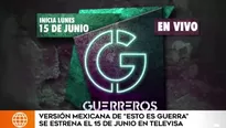 La versión mexicana de EEG se estrenará el 15 de junio