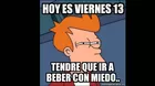 El Viernes 13 y los memes que conmemoran este temido día