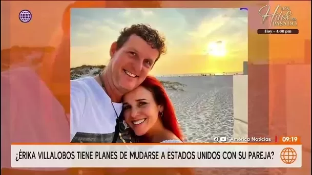 Érika Villalobos reveló sus planes de mudanza con su novio/América TV Érika Villalobos reveló sus planes de mudanza con su novio/América TV