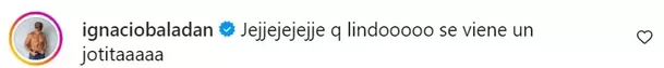 El primero en felicitar a los futuros padres Angie y Jota fue Ignacio Baladán/Foto: Instagram