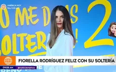 Fiorella Rodríguez feliz con su soltería: “Tengo buenos recuerdos de todo” - Noticias de fiorella-rodriguez