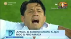 Gianluca Lapadula, el bambino andino al que todo el Perú abraza 