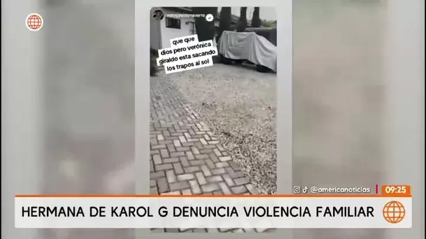 Hermana de Karol G asegura que su familia no es lo que parece y denuncia maltratos/ América TV