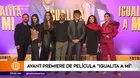 Igualita a mí: Así fue el avant premier de la película con Carlos Alcántara