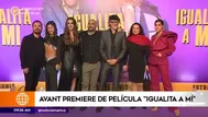 Igualita a mí: Así fue el avant premier de la película con Carlos Alcántara