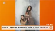 Isabella Ladera y Hugo García comparten tiernas fotos de Koa