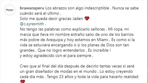 Publicación del diseñador peruano en IG tras conocer en personal al  actor y cantante Jaden Smith/ IG Brawans Zamalloa