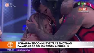 Johanna San Miguel se conmueve tras emotivas palabras de conductora mexicana. 