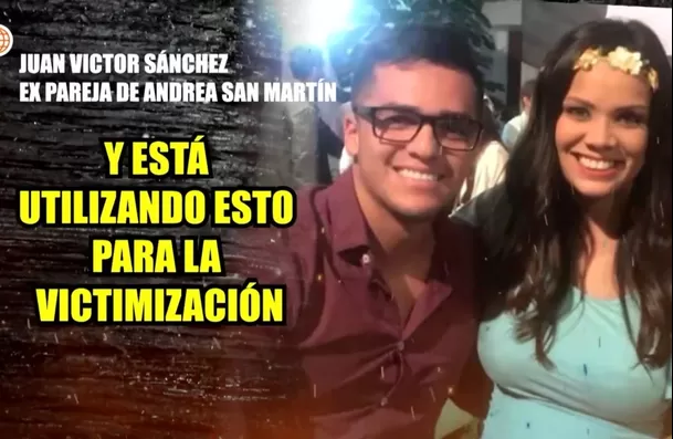 Juan Víctor Sánchez asegura que Andrea San Martín "se está victimizando" / América Hoy