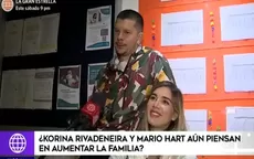 ¿Korina Rivadeneira y Mario Hart quieren tener un tercer hijo? - Noticias de Vania Bludau y Mario Irivarren