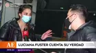 Luciana Fuster descartó relación con Patricio Parodi: "Es mi amigo y nada más"