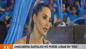 Macarena Gastaldo cree que no llegara a la Gran Final de EEG