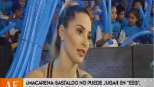 Macarena Gastaldo cree que no llegara a la Gran Final de EEG