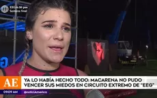 Macarena Vélez rompió en llanto por no poder completar circuito extremo de EEG - Noticias de quinta-temporada-irma-mauri