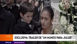 "Un mundo para Julius": Película lanza su primer tráiler en exclusiva para América Espectáculos. Video: América