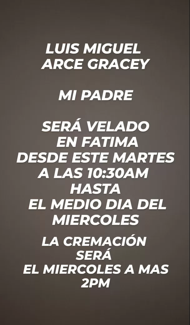 Los restos de don Luis Miguel Arce Gracey, padre de Miguel Arce, serán incinerados / Instagram