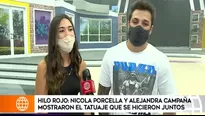 Nicola Porcella y Alejandra Campaña hablaron de su relación y mostraron el tatuaje que se hicieron juntos