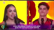 Onelia aclara que no pasó la noche con Kevin tras el ampay