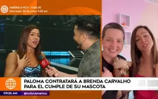 Paloma Fiuza quiere que Brenda Carvalho anime la fiesta por los 9 años de su perrito Thomas - Noticias de Paloma Fiuza