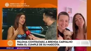 Paloma Fiuza quiere que Brenda Carvalho anime la fiesta por los 9 años de su perrito Thomas