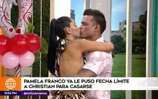 Pamela Franco ya le puso fecha límite a Christian Domínguez para casarse - Noticias de fecha