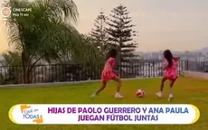 Paolo Guerrero y Ana Paula Consorte ya son una familia: Sus hijas juegan fútbol juntas - Noticias de ana-siucho