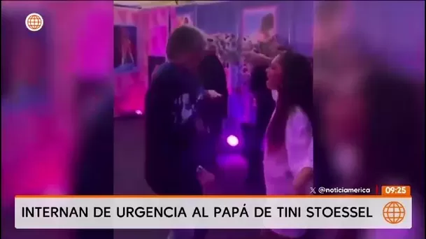 Papá de Tini Stoessel fue internado tras fuerte dolor en el pecho/ América TV Papá de Tini Stoessel fue internado tras fuerte dolor en el pecho/ América TV
