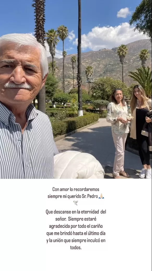 La despedida de Nathaly Sánchez de don Pedro Loli Espinoza, padre de su ex Pedro Loli / Instagram