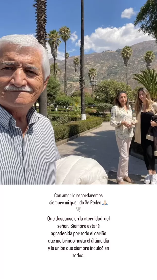 La despedida de Nathaly Sánchez de don Pedro Loli Espinoza, padre de su ex Pedro Loli / Instagram