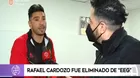 Rafael Cardozo tras eliminación: “La producción de EEG tiene una cosa personal conmigo”