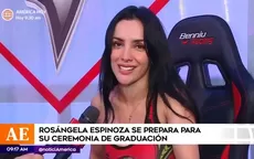 Rosángela Espinoza se prepara para su ceremonia de graduación de la universidad - Noticias de Rosángela Espinoza