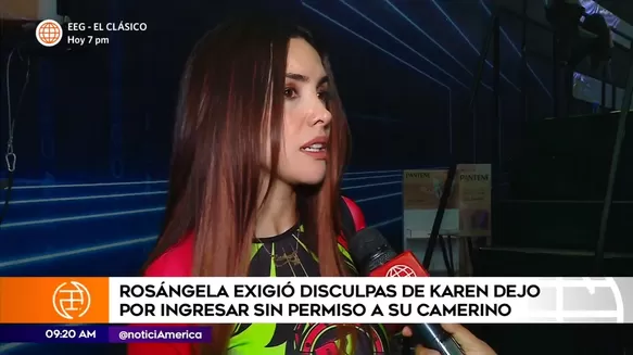 Rosángela Espinoza y Karen Dejo: Lo que dijeron después de su tenso momento en EEG