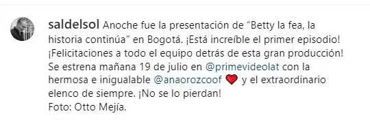 Mensaje de salvador del Solar para Aana María orozco, tras el estreno de 'Betty la fea, la historia continúa'/Foto: Instagram