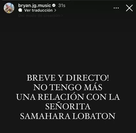 Mensaje que publicó Bryan Torres anunciando el fin de su relación con Samahara Lobatón el último jueves y luego eliminó de Instagram/ Foto: IG Bryan Torres