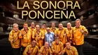 ‘La Sonora Ponceña’ dará concierto en Lima por sus 70 años