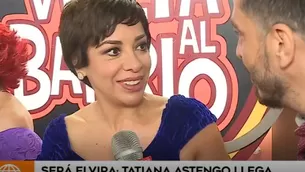 Tatiana Astengo y su imponente personaje en ‘De vuelta al barrio’