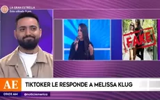 Tiktoker le responde a Melissa Klug - Noticias de Melissa Klug y Jesús Barco
