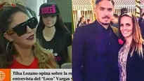 Tilsa Lozano y su reacción ante reciente entrevista del 'Loco' y su pareja