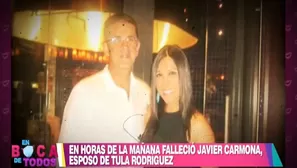 Javier Carmona, esposo de Tula Rodríguez, falleció este miércoles a los 56 años