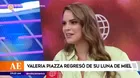 Valeria Piazza regresó de su luna de miel